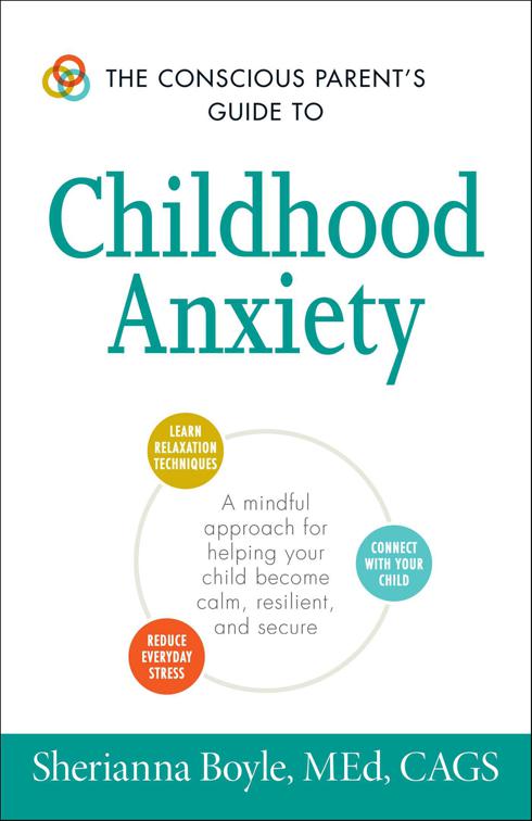 Conscious Parent&#x27;s Guide to Childhood Anxiety