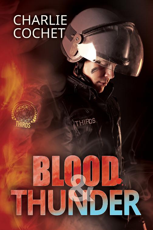 Blood &amp; Thunder, THIRDS