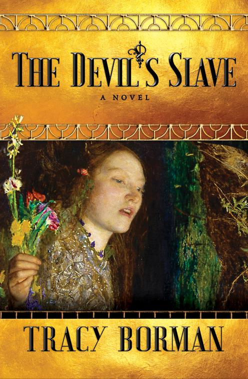 Devil&#x27;s Slave, Frances Gorges Historical Trilogy