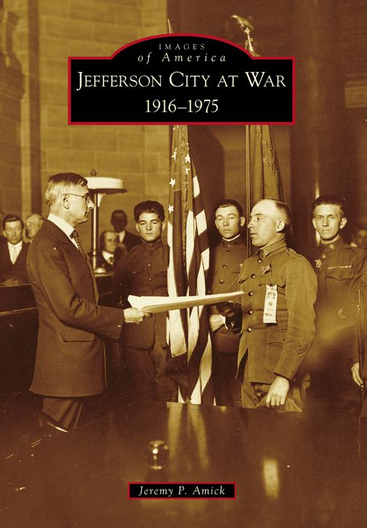 Jefferson City at War, Images of America