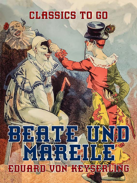 Beate und Mareile, Classics To Go