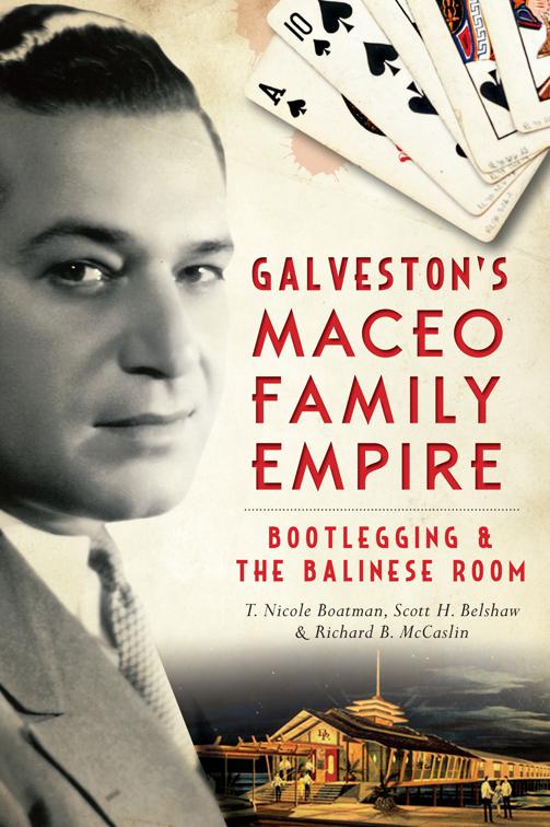 Galveston&#x27;s Maceo Family Empire, True Crime