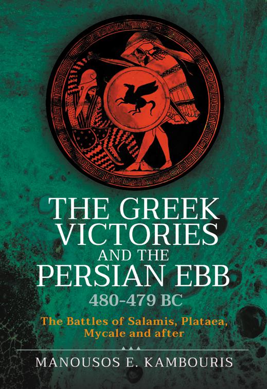 Greek Victories and the Persian Ebb 480–479 BC