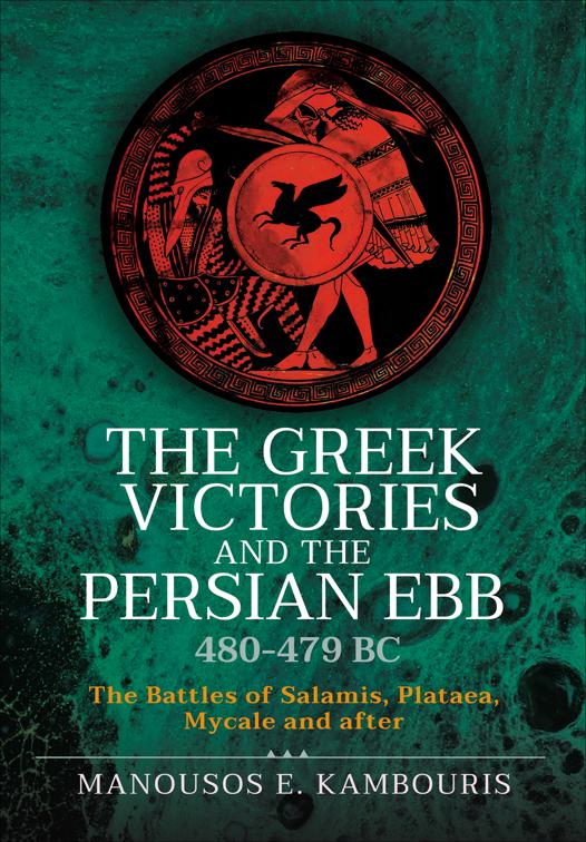 Greek Victories and the Persian Ebb 480–479 BC