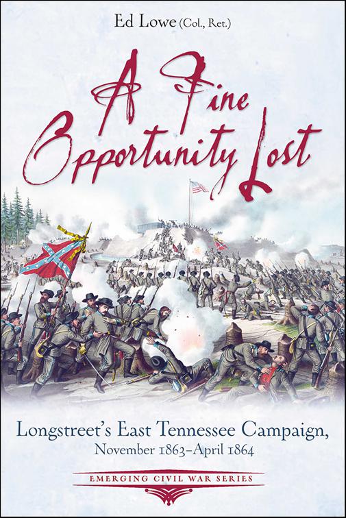 Fine Opportunity Lost, Emerging Civil War Series