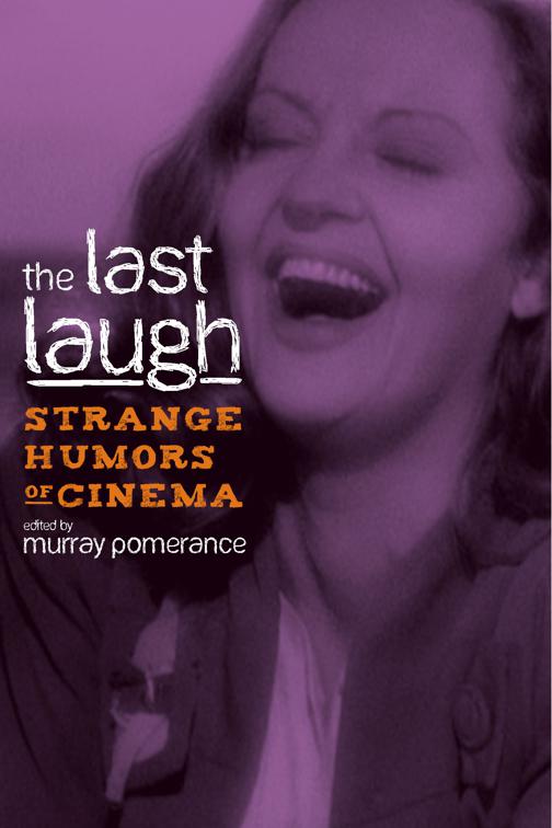 Last Laugh, Contemporary Approaches to Film and Media Studies