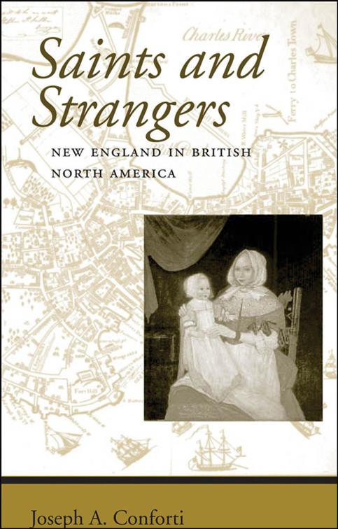 Saints and Strangers, Regional Perspectives on Early America