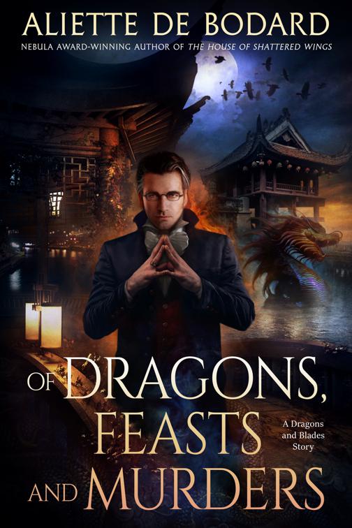 Of Dragons, Feasts and Murders, Dragons and Blades