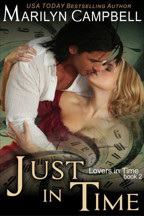 Just in Time (Lovers in Time Series, Book 2), Lovers in Time Series
