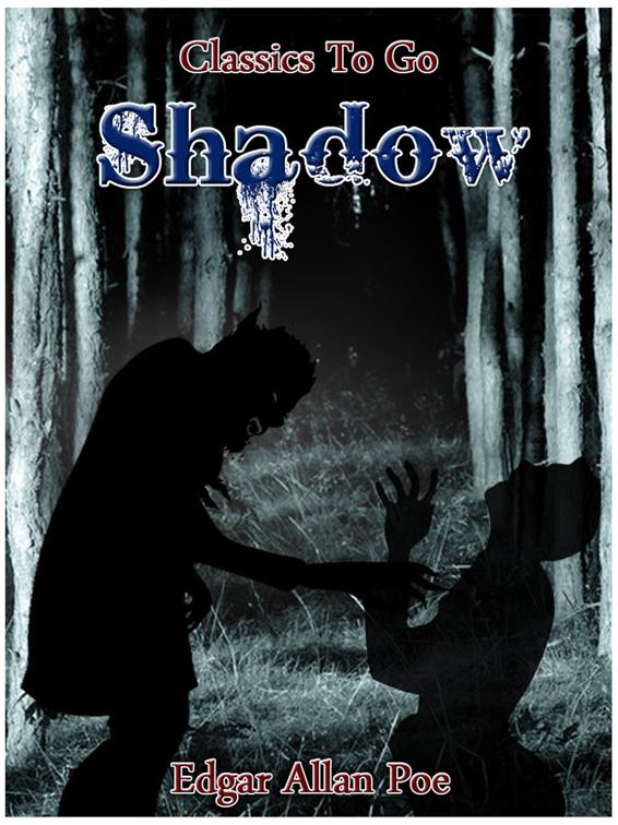 Shadow, Classics To Go
