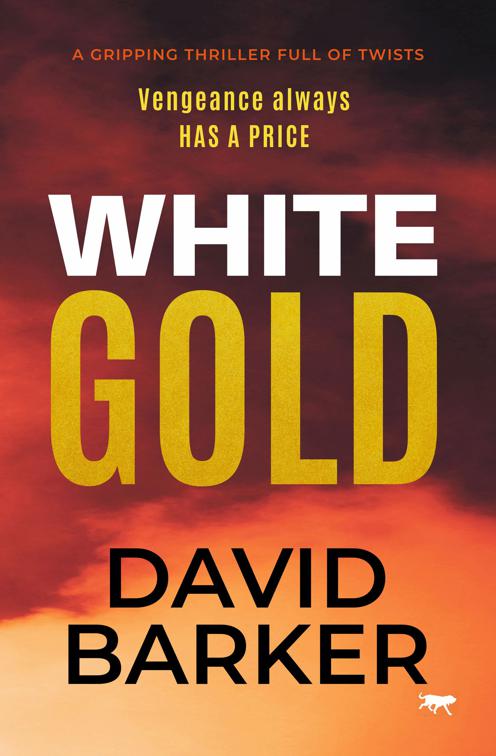 White Gold, The Gold Trilogy