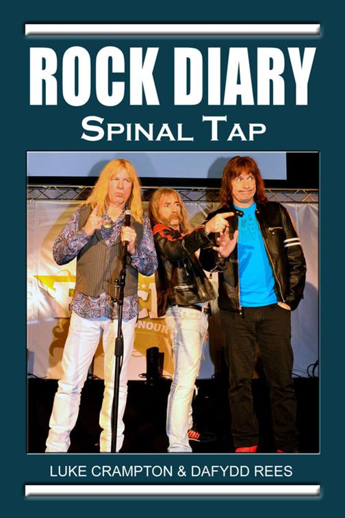 This image is the cover for the book Rock Diary: Spinal Tap