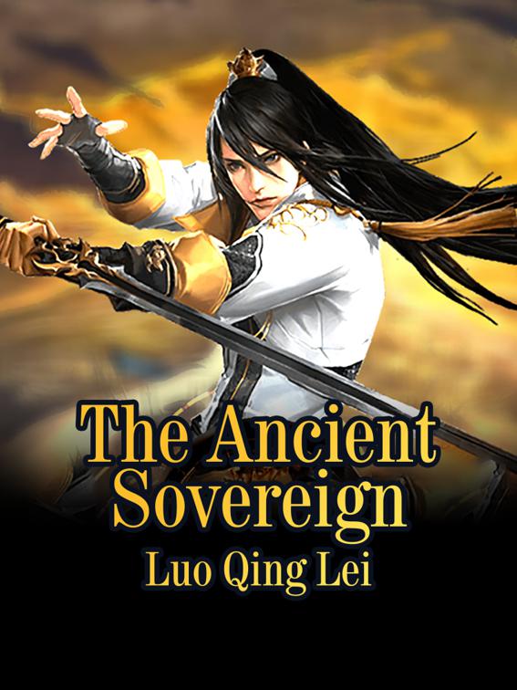 This image is the cover for the book The Ancient Sovereign, Book 10