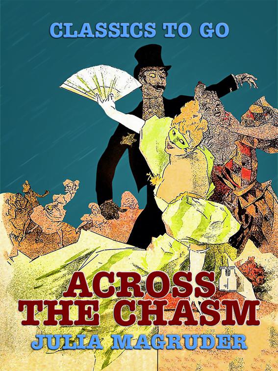 Across The Chasm, Classics To Go