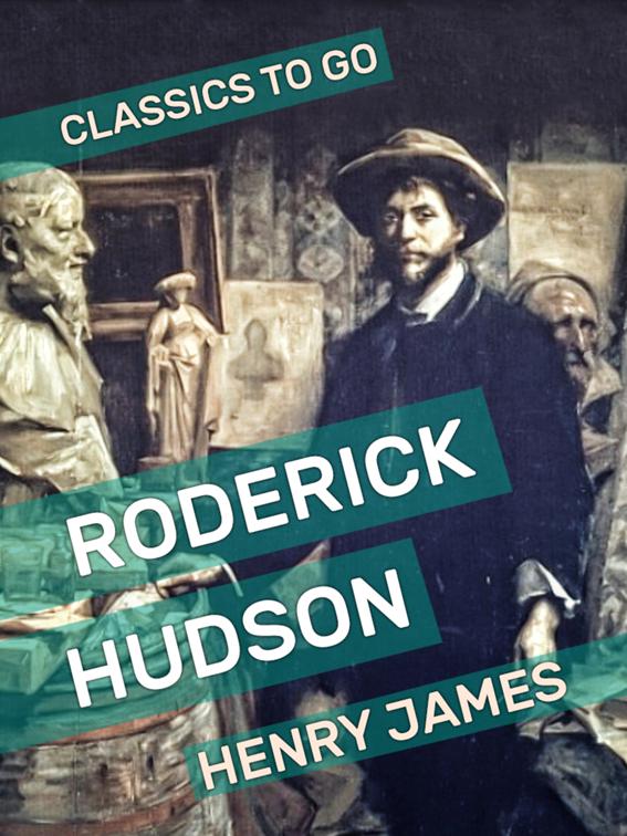 Roderick Hudson, Classics To Go