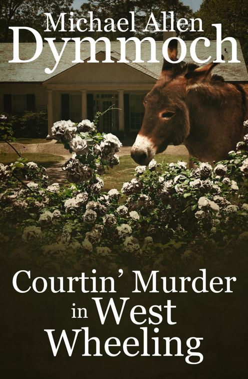 Courtin&#x27; Murder in West Wheeling