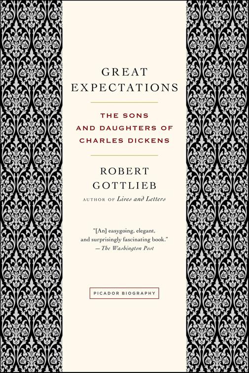 Great Expectations: The Sons and Daughters of Charles Dickens