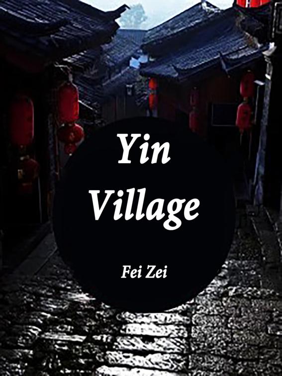 Yin Village, Volume 2