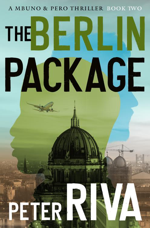 Berlin Package, The Mbuno &amp; Pero Thrillers