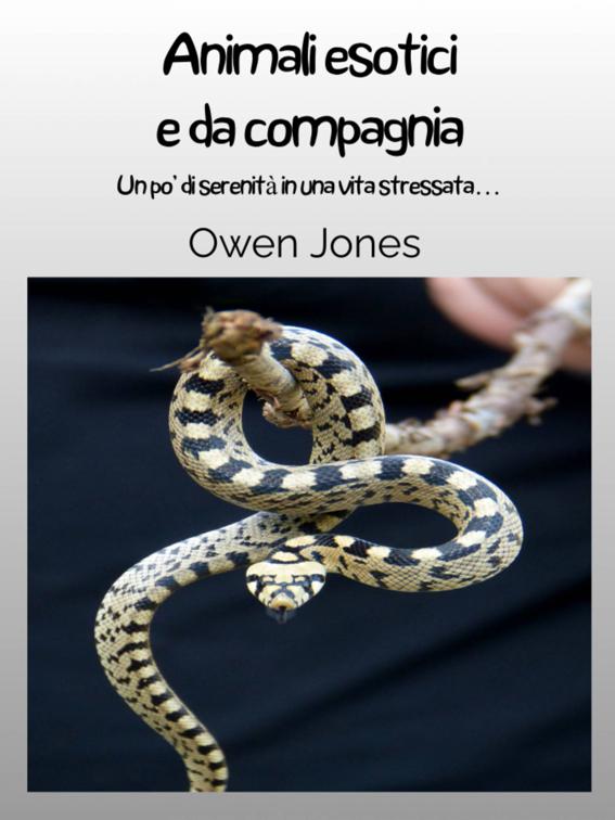 Animali esotici e da compagnia, Come...