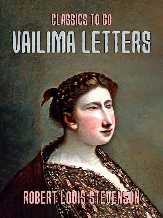 Vailima Letters, Classics To Go