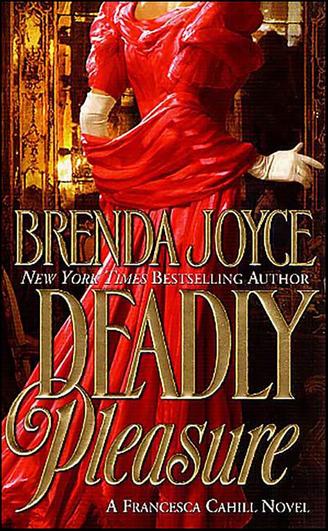Deadly Pleasure, The Francesca Cahill Novels