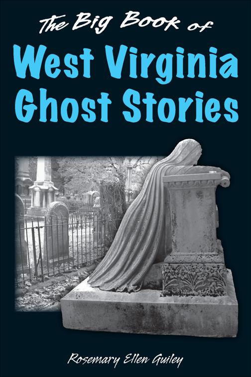 Big Book of West Virginia Ghost Stories, Big Book of Ghost Stories