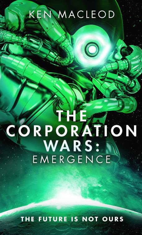 Corporation Wars: Emergence, Second Law Trilogy