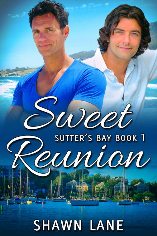 Sweet Reunion, Sutter&#x27;s Bay