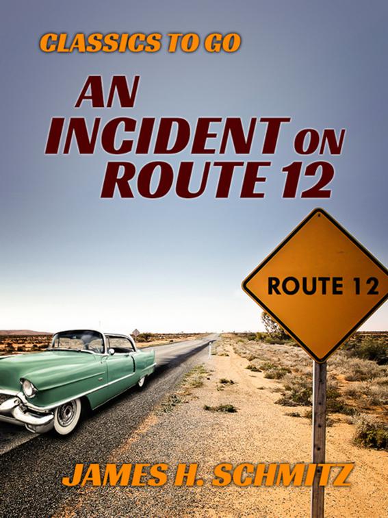 An Incident on Route 12, Classics To Go