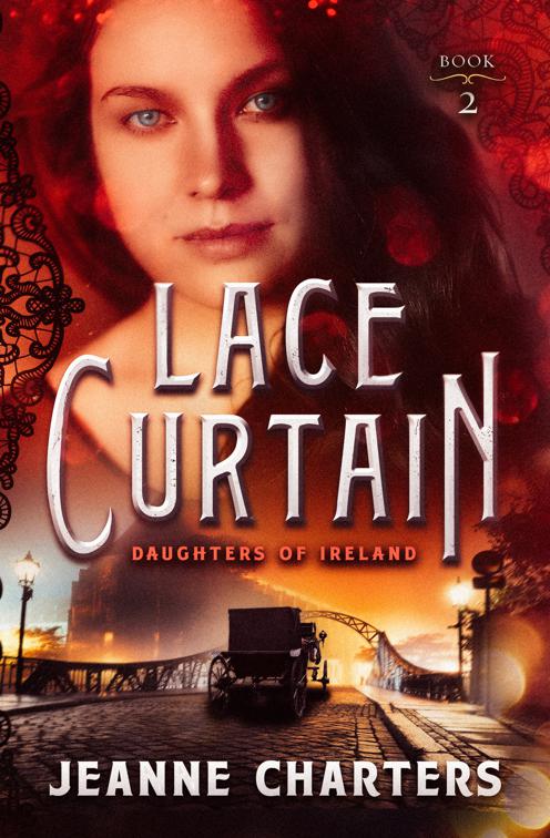 Lace Curtain, Daughters of Ireland