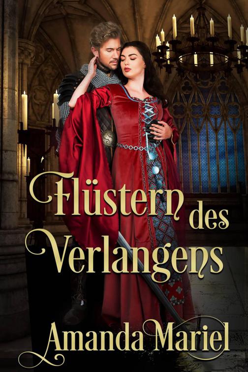 Flüstern des Verlangens, Burgmärchen