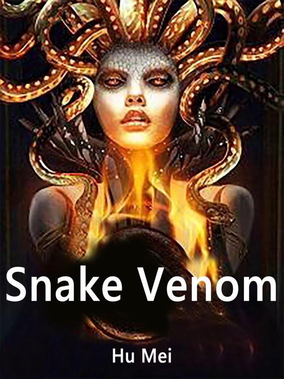 This image is the cover for the book Snake Venom, Volume 1
