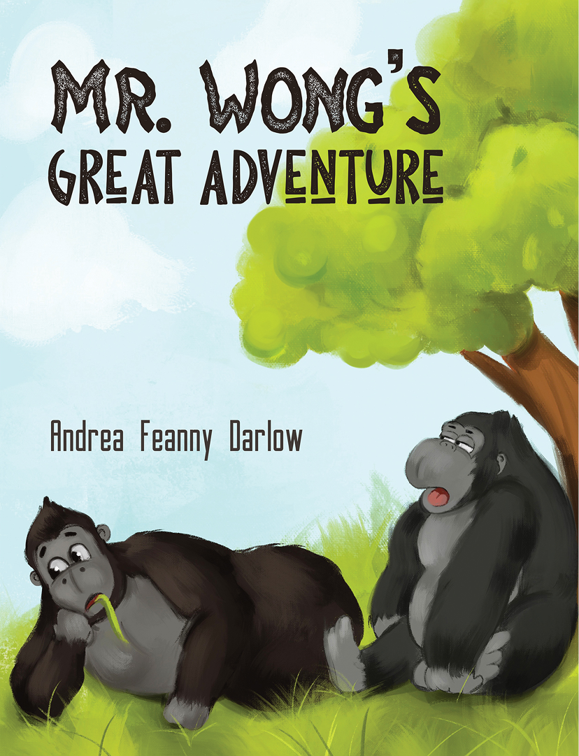 Mr. Wong&#x27;s Great Adventure