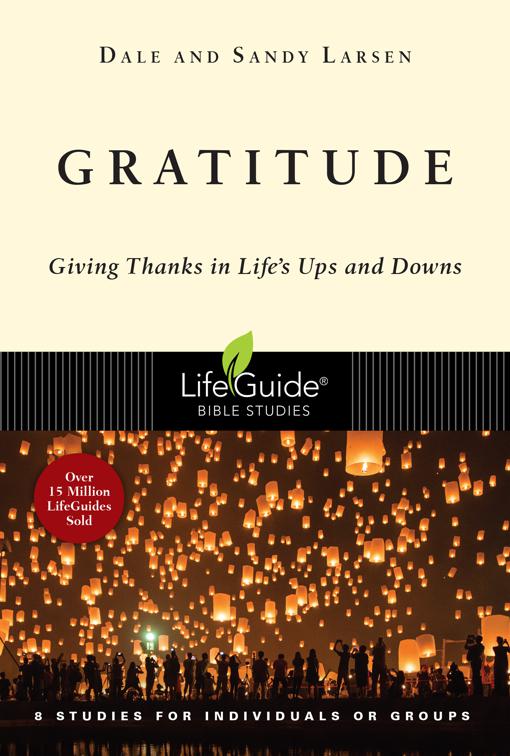 Gratitude, LifeGuide Bible Studies