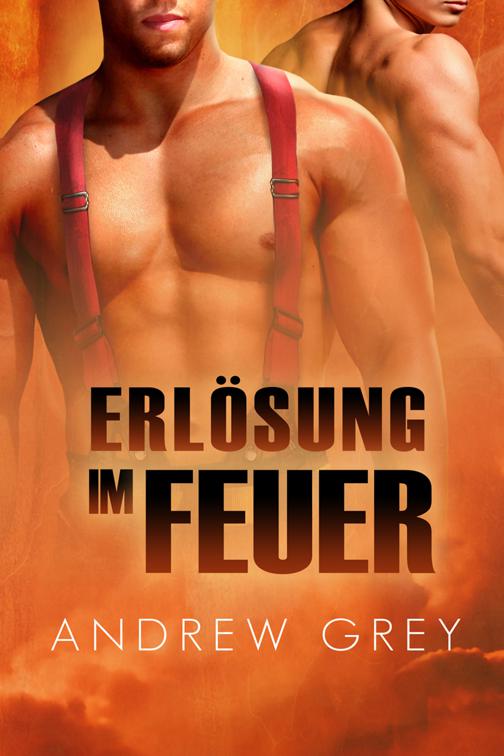 Erlösung im Feuer, im Feuer