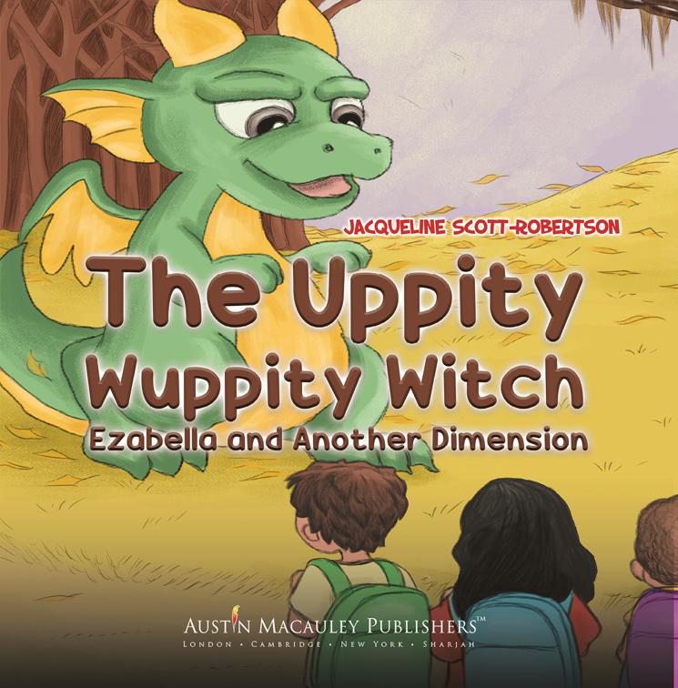 The Uppity Wuppity Witch – Ezabella and Another Dimension