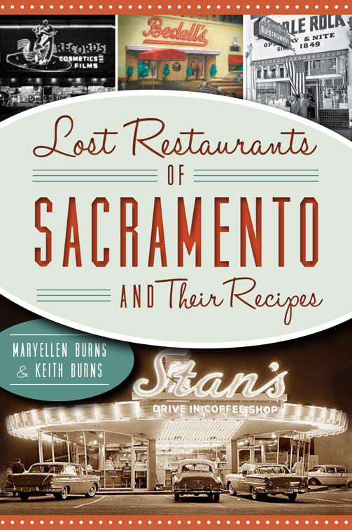 Lost Restaurants of Sacramento and Their Recipes, American Palate