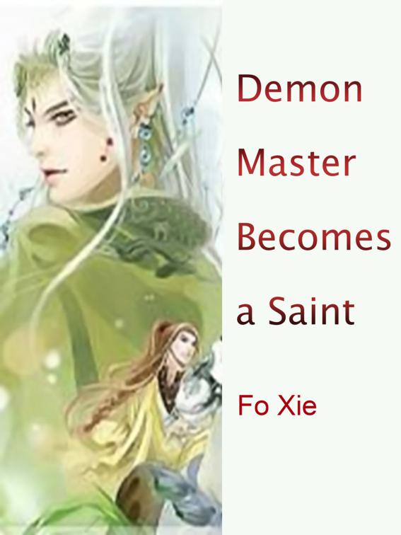 This image is the cover for the book Demon Master Becomes a Saint, Volume 8
