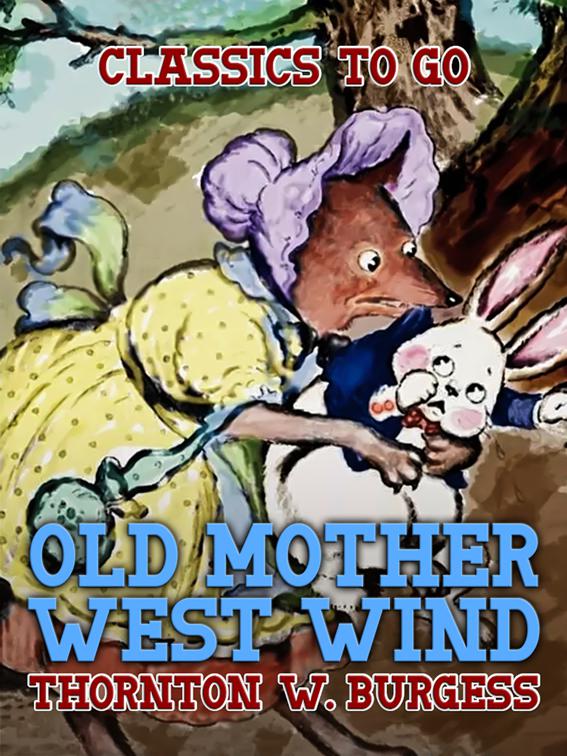 Old Mother West Wind, Classics To Go