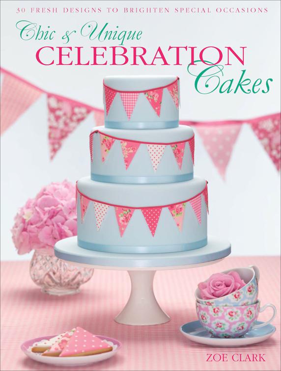 Chic &amp; Unique Celebration Cakes