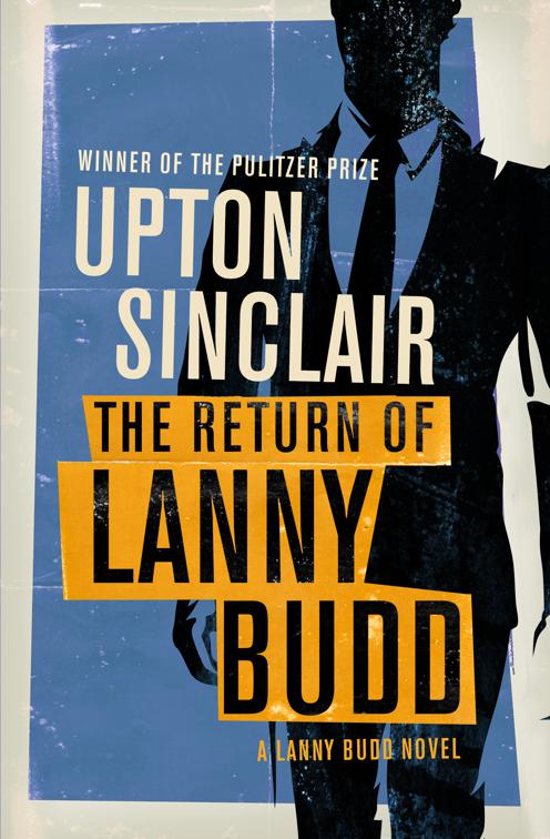 Return of Lanny Budd, The Lanny Budd Novels