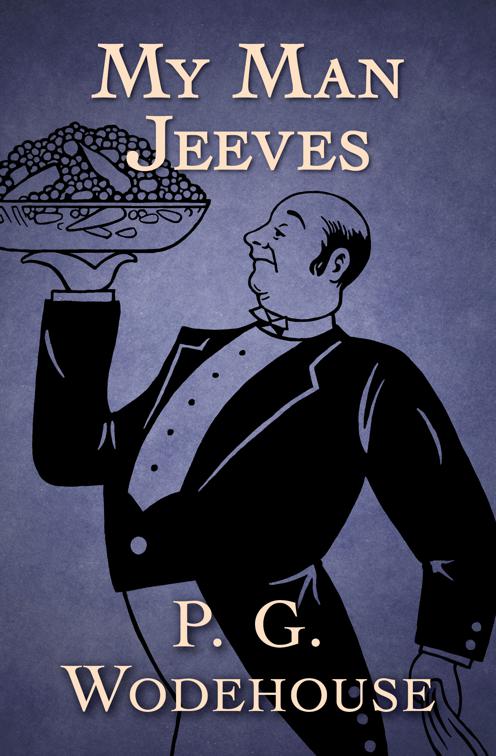 My Man Jeeves, Jeeves