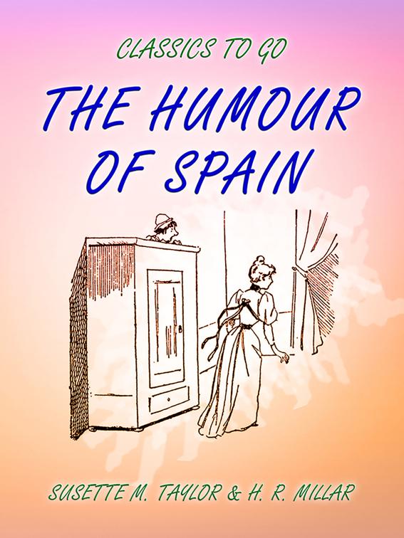 The Humour of Spain, Classics To Go