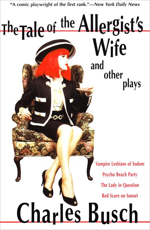 Tale of the Allergist&#x27;s Wife and Other Plays
