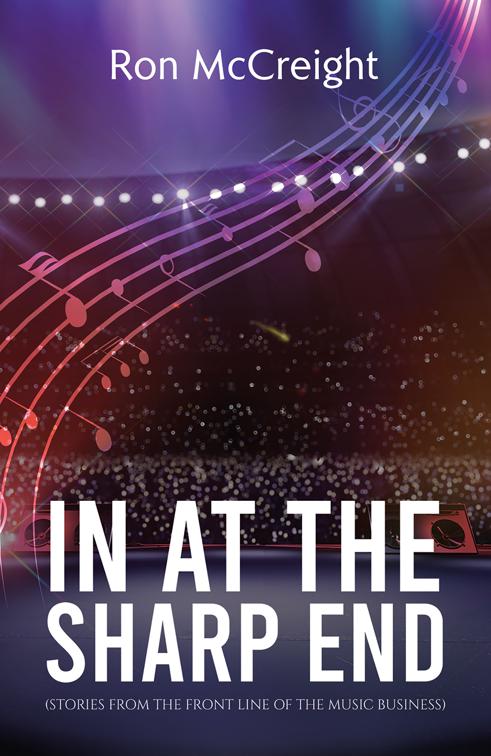 In At The Sharp End (Stories From The Front Line Of The Music Business)