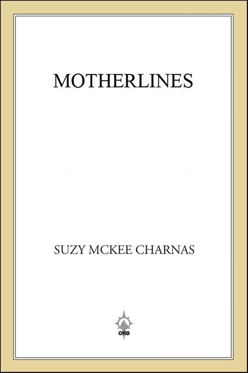 Motherlines, The Holdfast Chronicles