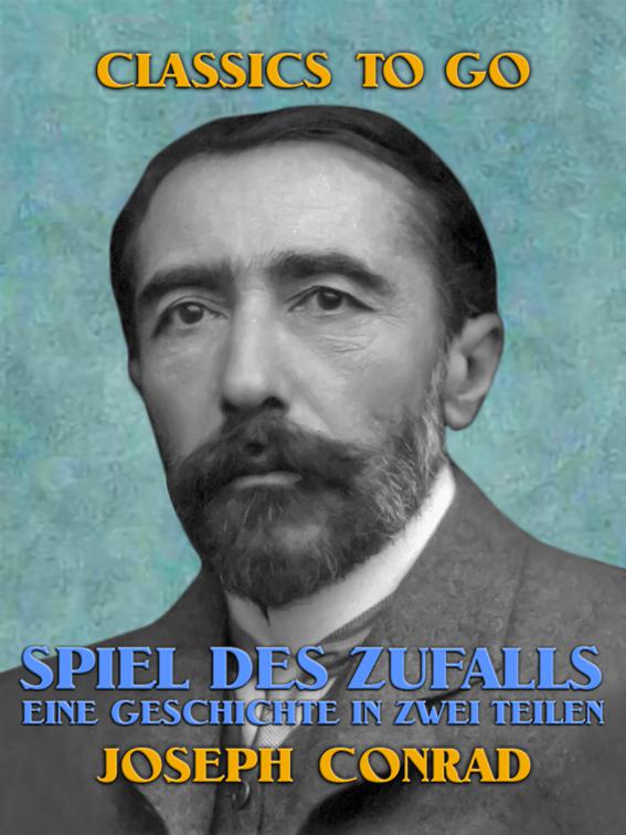 Spiel des Zufalls Eine Geschichte in zwei Teilen, Classics To Go
