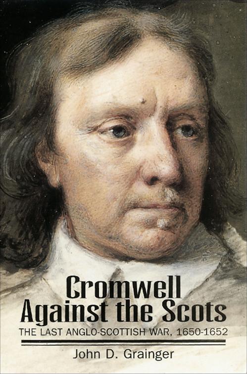 Cromwell Against the Scots