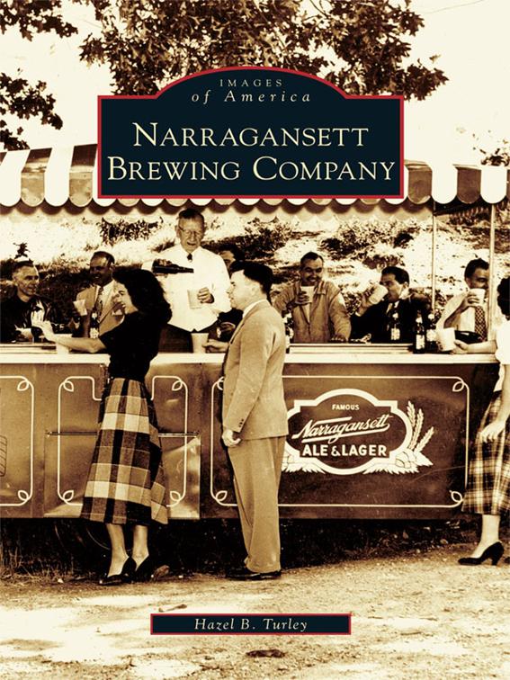 Narragansett Brewing Company, Images of America